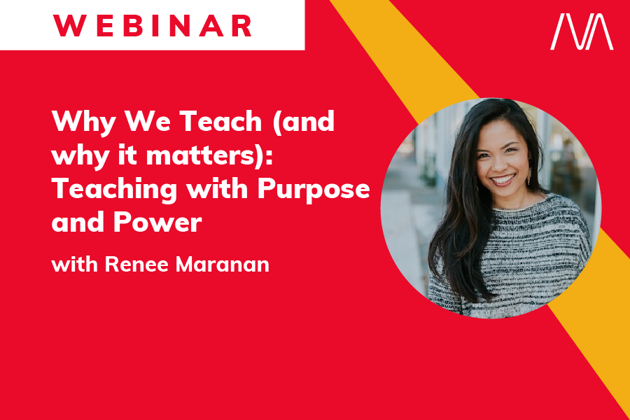 Why We Teach (and why it matters): Teaching with Purpose and Power