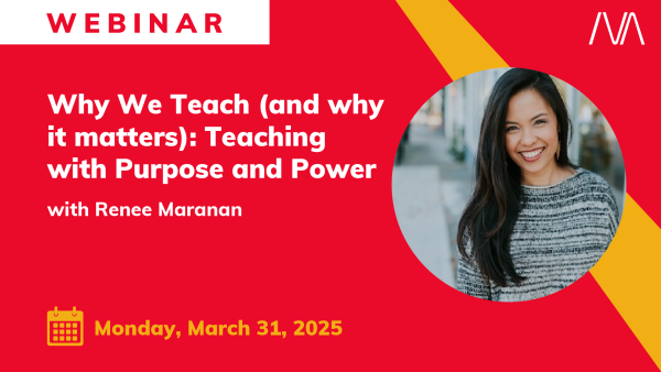 Why We Teach (and why it matters): Teaching with Purpose and Power