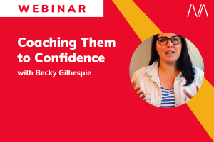 Coaching Them to Confidence