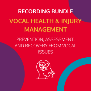 Vocal Health & Injury Management Recording Bundle